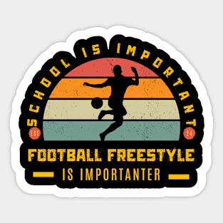 Football is importanter funny soccer Sticker